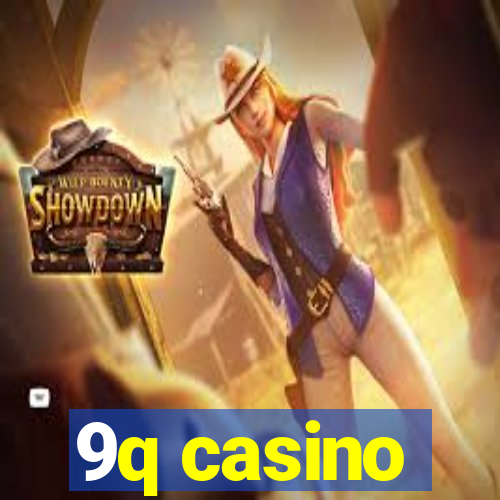 9q casino